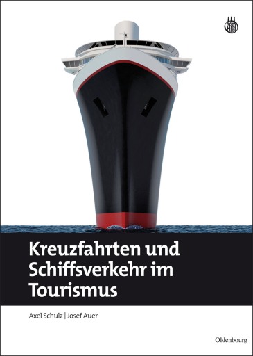 Kreuzfahrten und Schiffsverkehr im Tourismus