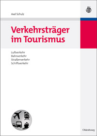 Verkersträger im Tourismus